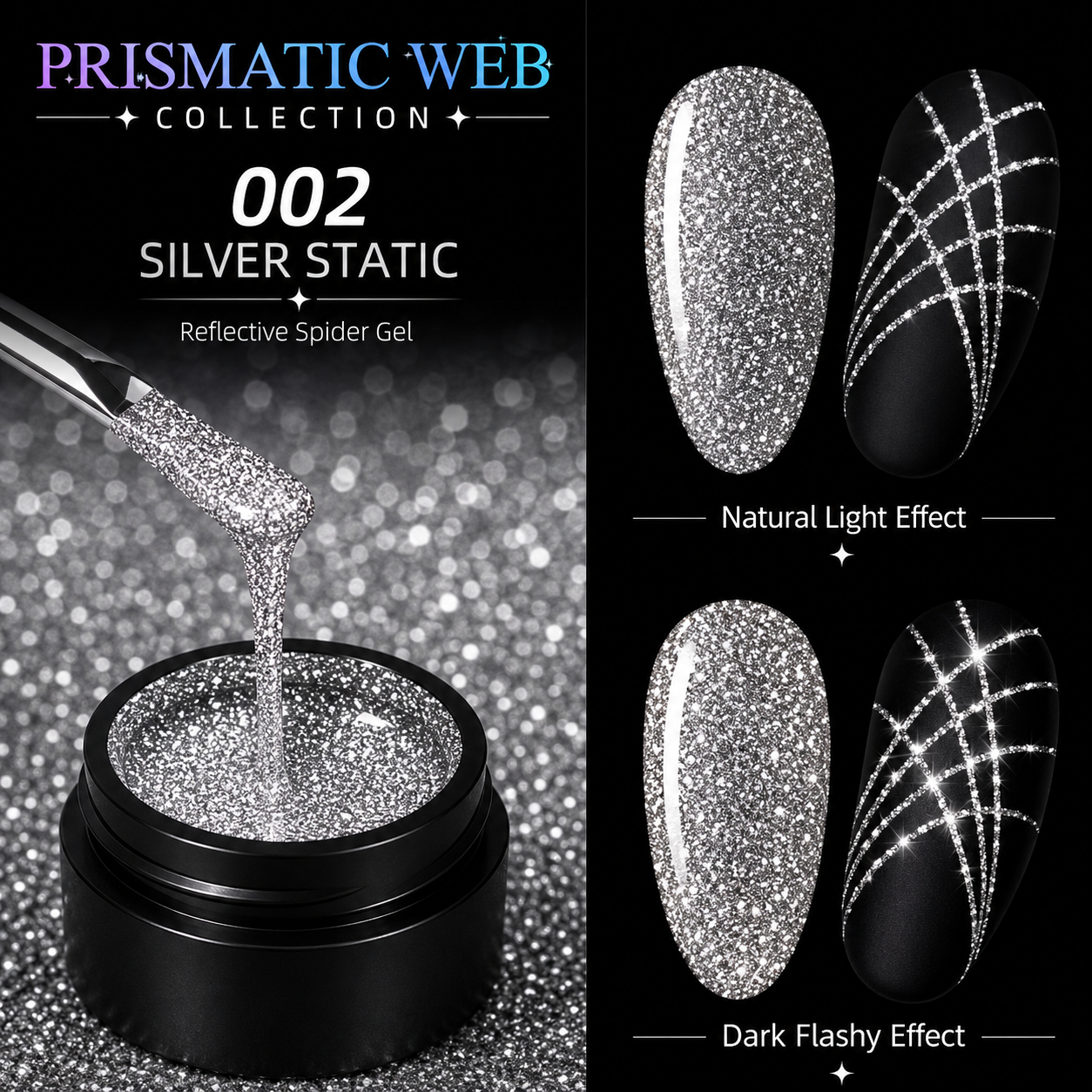 Prismatic Web Collection | Reflective Spider Gel