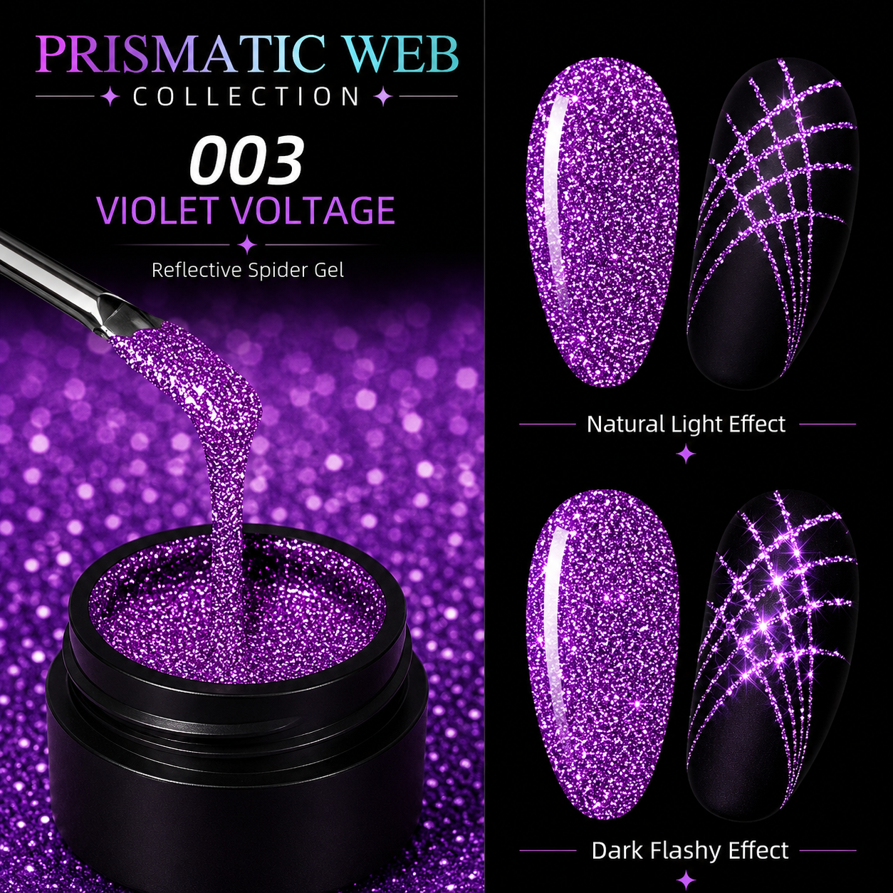 Prismatic Web Collection | Reflective Spider Gel